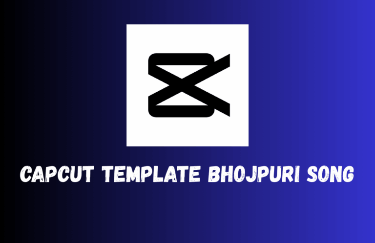 CapCut Template Bhojpuri Song