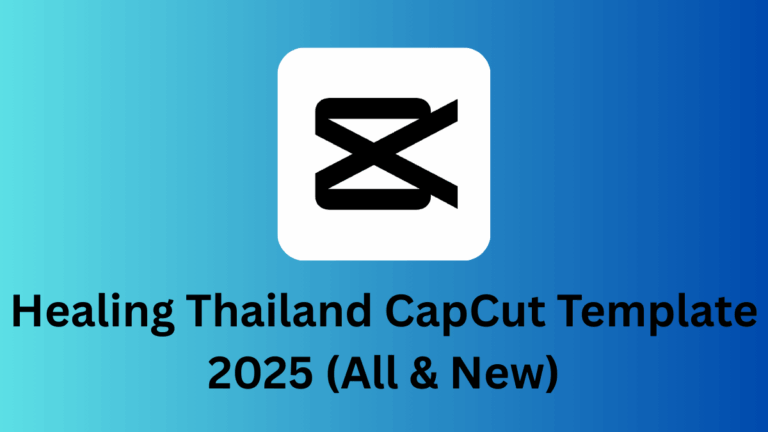 Healing Thailand CapCut Template